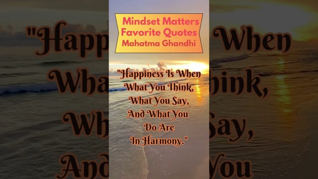 Mindset Matters Favorite Mindset Quotes: Buddha, Ghandhi,Tagore, Native American Proverb #shorts